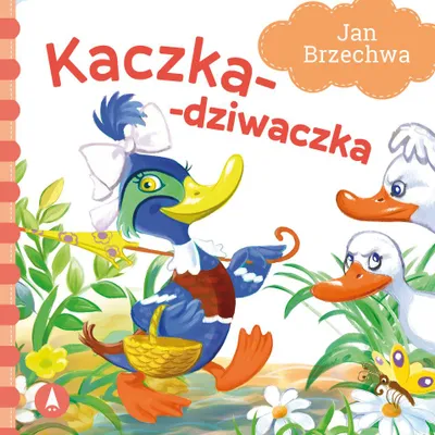 Obrázok produktu pre Kaczka Dziwaczka. Wiersze dla dzieci