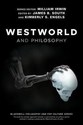 Produktbild von Westworld and Philosophy