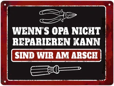 Produktbild von Metallschild XL mit Werkzeug Motiv und Spruch: Wenn's Opa nicht reparieren ...