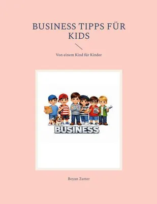 Produktbild von Business Tipps für Kids