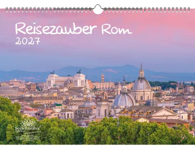 Produktbild von Reisezauber Rom DIN A3 Kalender für 2027 Urlaub Mediterran Italien - Seelenzauber