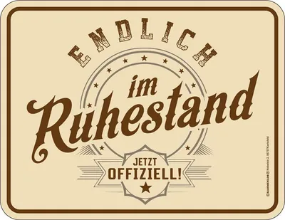 Produktbild von Ruhestand - Fun-Schilder - endlich offiziell