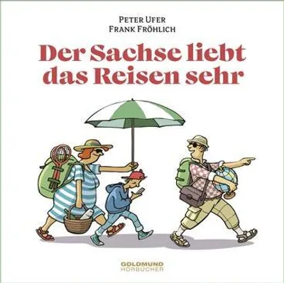 Produktbild von Der Sachse liebt das Reisen sehr