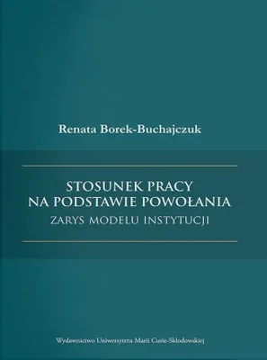 Produktbild von Stosunek pracy na podstawie powołania - zarys modelu instytucji