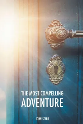 Produktbild von The Most Compelling Adventure