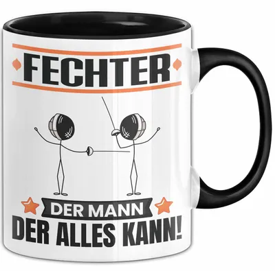 Produktbild von Fechter Tasse Geschenk für Fechter Der Mann Der Alles Kann Geschenkidee zum Geburtstag (Schwarz)