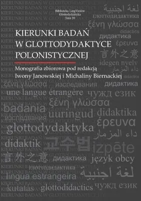 Obrázek produktu pro Kierunki badań w glottodydaktyce polonistycznej - monografia naukowa