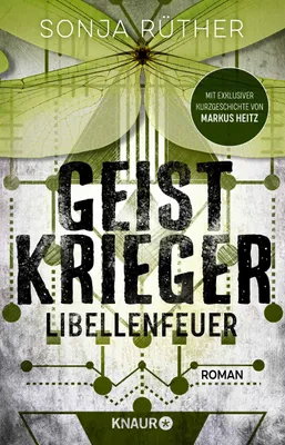 Obrázek produktu pro Geistkrieger: Libellenfeuer: Roman | Die Fortsetzung des paranormalen Mysterythriller in einem alternativen Amerika