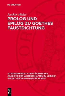 Produktbild von Prolog und Epilog zu Goethes Faustdichtung