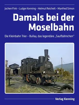 Obrázek produktu pro Damals bei der Moselbahn
