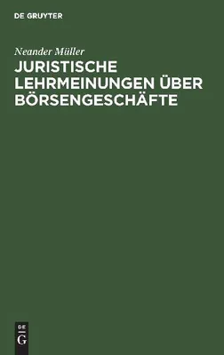 Produktbild von Juristische Lehrmeinungen über Börsengeschäfte