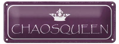 Produktbild von Blechschild Hinweis 27x10cm Chaosqueen Krone Königin Dekoration