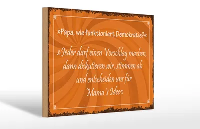 Produktbild von Holzschild Spruch 30x20cm Papa funktioniert Demokratie