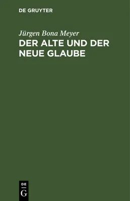 Produktbild von Der alte und der neue Glaube