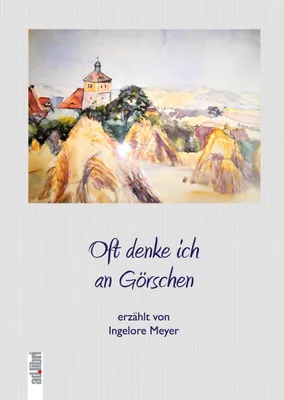 Produktbild von Oft denke ich an Görschen