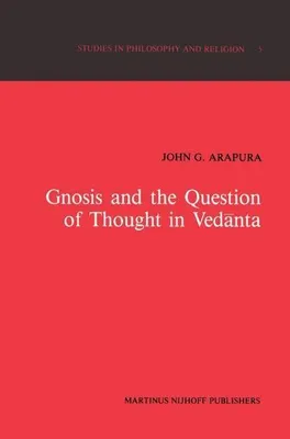 Image de La gnose et la question de la pensée dans le Vedanta