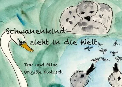 Produktbild von Schwanenkind zieht in die Welt