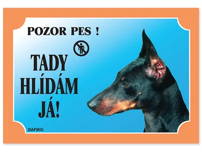 Obrázek produktu pro Tabulka Tady hlídám! Dobrman 1ks
