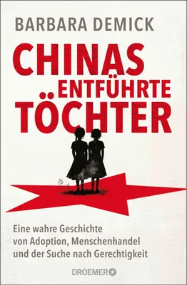 Cover: Chinas entführte Töchter (Hardcover) von Barbara Demick
