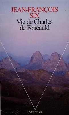 Image de Vie de Charles de Foucauld