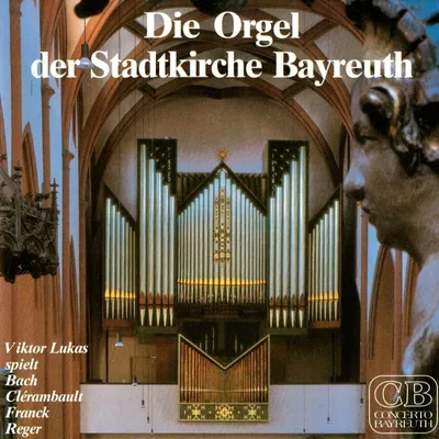 Obrázek produktu pro Die Orgel der Stadtkirche Bayreuth