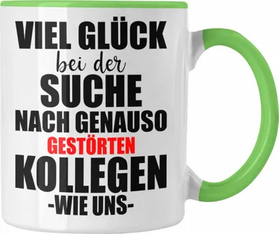 Produktbild von Trendation - Jobwechsel Tasse Geschenk Kollegin Kollege Lustig Abschiedsgeschenk Sprüche - Gestörte Kollegen (Grün)
