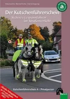 Obrázek produktu pro Der Kutschenführerschein - Sicheres Gespannfahren im Straßenverkehr