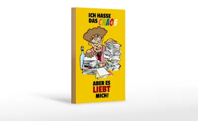 Produktbild von Holzschild Spruch 12x18cm Ich hasse Chaos aber es liebt mich
