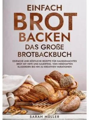 Image de Einfach Brot Backen - Das große Brotbackbuch