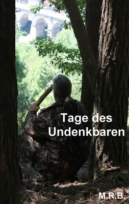 Produktbild von Tage des Undenkbaren von M.R.B.  Book