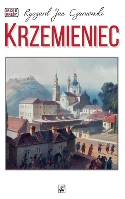 Zdjęcie produktu dla ISBN Krzemieniec, Polski, Broszurowa okładka, 160 stron(y)