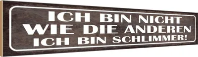 Produktbild von vianmo Holzschild 10x46 cm bin nicht wie andere schlimmer Spruch Zitat