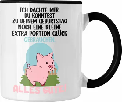 Produktbild von Trendation - Alles Gute Zum Geburtstag Tasse Geschenk Portion Glück Schweinchen Glückwunsch (Schwarz)
