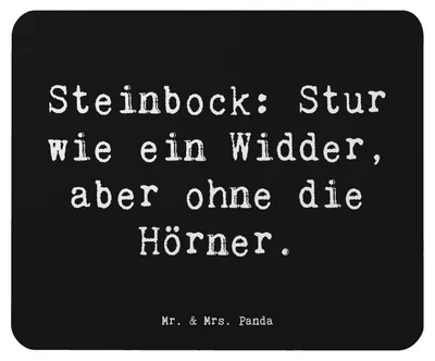 Produktbild von Mr. & Mrs. Panda Mauspad Spruch Steinbock Entschlossen - Schwarz - Geschenk, Sternzeichen, Horoskop, Humor, Tierkreiszeichen, Geschenke, Mouse Pad, Zielstrebigkeit, pc