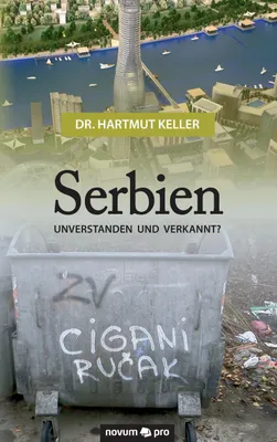 Produktbild von Serbien - unverstanden und verkannt?