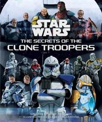 Produktbild von Star Wars: The Secrets of the Clone Troopers