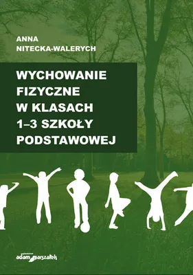 Zdjęcie produktu dla Wychowanie fizyczne w klasach 1-3 szkoły podstawowej