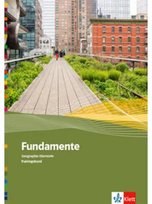 Obrázek produktu pro Fundamente Geographie Oberstufe. Trainingsheft Klasse 10-13