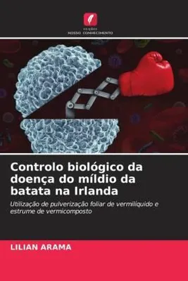 Produktbild von Controlo biológico da doença do míldio da batata na Irlanda