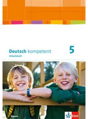 Produktbild von deutsch.kompetent. Arbeitsheft mit Lösungen 5. Ausgabe Bayern ab 2017