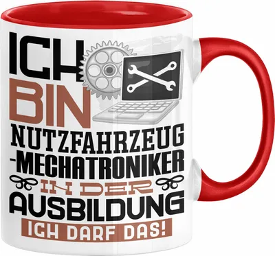 Produktbild von Nutzfahrzeugmechatroniker Ausbildung Tasse Geschenk Ich Bin Nutzfahrzeugmechatroniker In Der Ausbildung Ich Darf Das Geschenkidee Spruch (Rot)