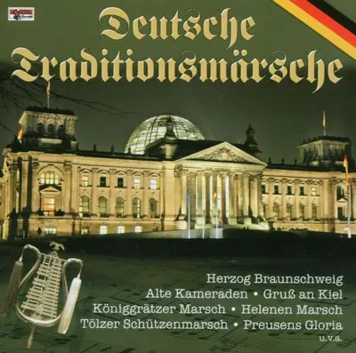 Produktbild von Deutsche Militärkapellen-Deutsche Traditionsmärsch