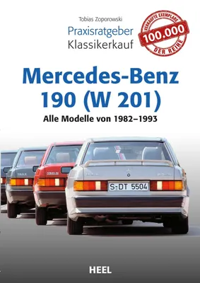 Immagine prodotto di Praxisratgeber Klassikerkauf Mercedes-Benz 190 (W 201)