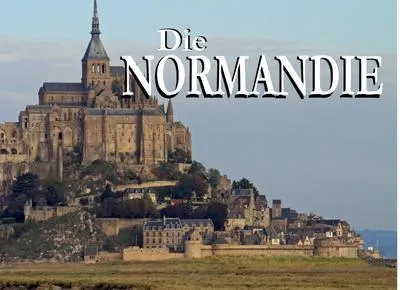Zdjęcie produktu dla Die Normandie - Ein Bildband
