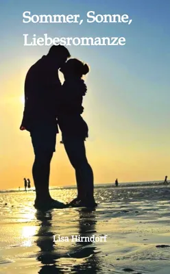 Produktbild von Sommer, Sonne, Liebesromanze