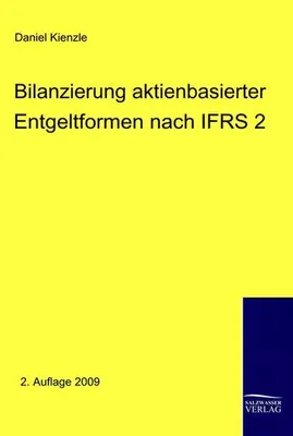 Produktbild von Bilanzierung aktienbasierter Entgeltformen nach IFRS 2