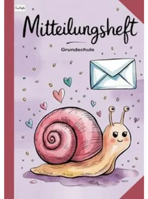 Produktbild von Mitteilungsheft Grundschule: Kommunikationsheft für Eltern und Schule