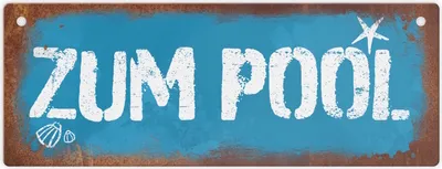 Produktbild von Zum Pool Deko Metallschild L in 10,5x28cm in Rostoptik