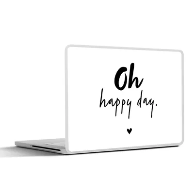 Produktbild von MuchoWow® Laptop Aufkleber Sticker Cover Zitate - Oh happy day - Sprichwörter - Glück 25x18 cm - Laptop-Deko