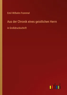 Produktbild von Aus der Chronik eines geistlichen Herrn